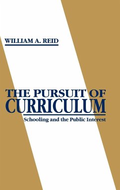 The Pursuit of Curriculum - Reid, William Arbuckle