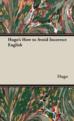 Hugo's How to Avoid Incorrect English - Hugo, Victor