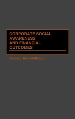 Corporate Social Awareness and Financial Outcomes - Riahi-Belkaoui, Ahmed; Unknown