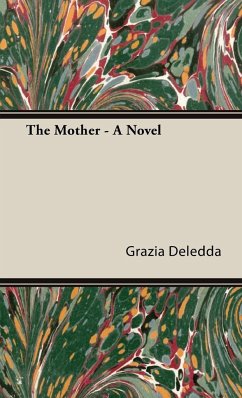 The Mother - A Novel - Deledda, Grazia