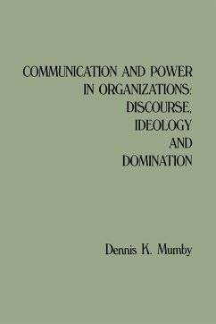 Communication and Power in Organizations - Mumby, Dennis K.