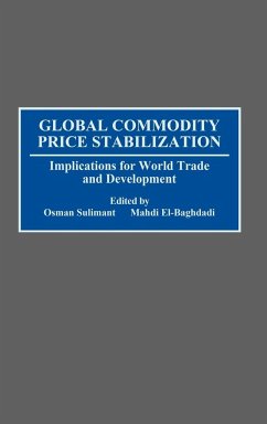 Global Commodity Price Stabilization - Suliman, Mohamed Osman; Suliman, Osman