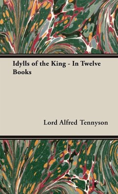 Idylls of the King - In Twelve Books