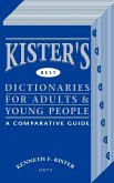 Kister's Best Dictionaries for Adults & Young People