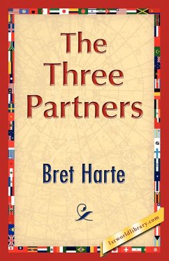 The Three Partners - Harte, Bret