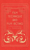 Film Technique and Film Acting