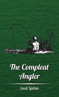 The Compleat Angler - Walton, Izaak