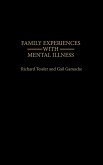 Family Experiences with Mental Illness