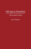 Old Age in Transition