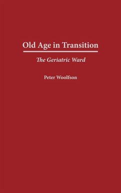 Old Age in Transition - Woolfson, Peter