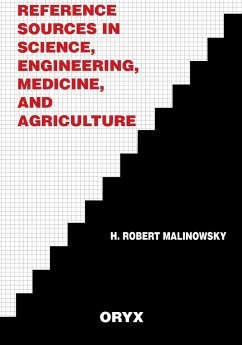 Reference Sources in Science, Engineering, Medicine, and Agriculture - Unknown