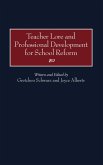 Teacher Lore and Professional Development for School Reform