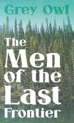 The Men of the Last Frontier - Owl, Grey