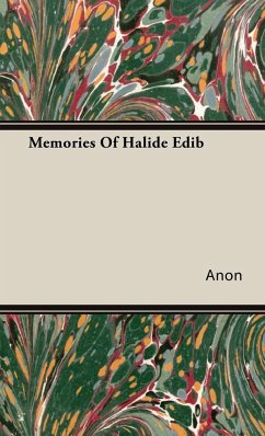 Memories Of Halide Edib - Anon