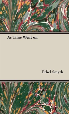 As Time Went on - Smyth, Ethel