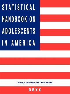 Statistical Handbook on Adolescents in America - Chadwick, Bruce A.