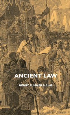 Ancient Law - Maine, Henry James Sumner