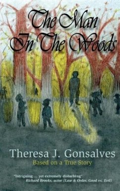 The Man In The Woods - Gonsalves, Theresa J.