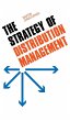 The Strategy of Distribution Management - Bild 1