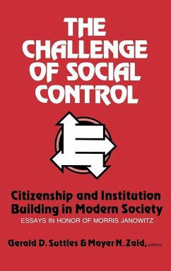 The Challenge of Social Control - Suttles, Gerald D.; Zald, Mayer N.; Unknown