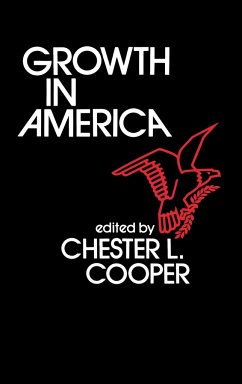 Growth in America - Cooper, Chester L.; Unknown