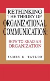 Rethinking the Theory of Organizational Communication