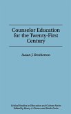 Counselor Education for the Twenty-First Century