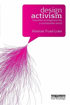 Design Activism - Fuad-Luke, Alastair