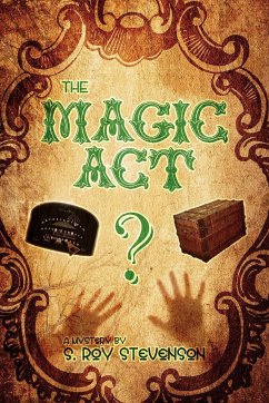 The Magic ACT - Stevenson, S. Roy