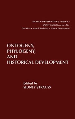 Ontogeny, Phylogeny, and Historical Development - Strauss, Sidney
