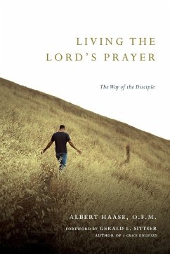 Living the Lord's Prayer - Haase Ofm, Albert