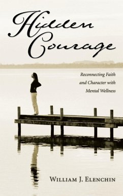 Hidden Courage - Elenchin, William J.