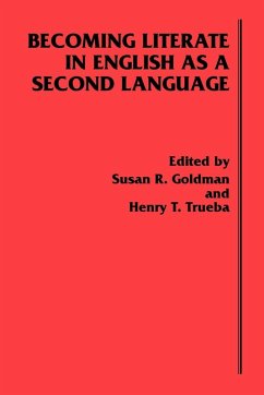 Becoming Literate in English as a Second Language - Goldman, Susan R.; Trueba, Henry T.