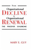 From Organizational Decline to Organizational Renewal