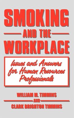 Smoking and the Workplace - Timmins, William M.; Timmins, Clark Brighton