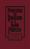 Privatization and Deregulation in Global Perspective