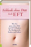 Schlank ohne Diät dank EFT