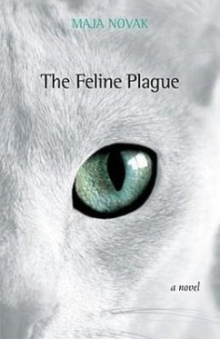 The Feline Plague - Novak, Maja