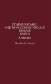 Communicable and Non-Communicable Disease Basics
