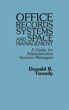 Office Records Systems and Space Management - Tweedy, Donald B.; Unknown