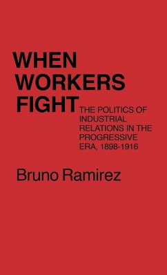 When Workers Fight - Ramirez, Bruno; Unknown