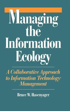 Managing the Information Ecology - Hasenyager, Bruce W.
