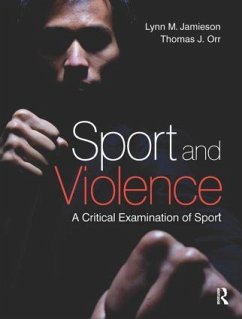 Sport and Violence - Jamieson, Lynn; Orr, Thomas