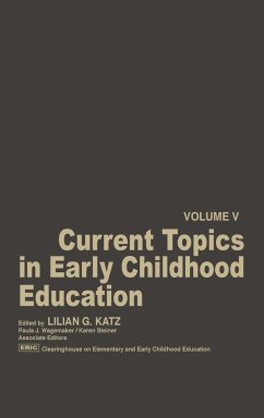 Current Topics in Early Childhood Education, Volume 5 - Katz, Lilian G.; Unknown