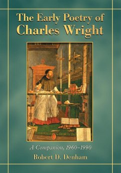 The Early Poetry of Charles Wright - Denham, Robert D.