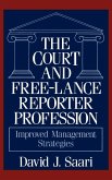 The Court and Free-Lance Reporter Profession