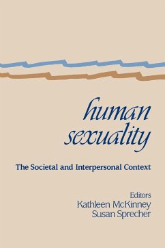 Human Sexuality - Mckinney, Kathleen; Sprecher, Susan