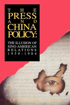 The Press and China Policy - Chang, Tsan-Kuo