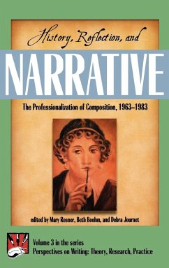 History, Reflection, and Narrative Cover History, Reflection, and Narrative