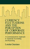 Currency Fluctuations and the Perception of Corporate Performance